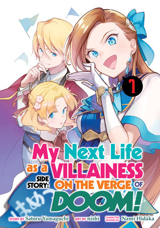 My Next Life as a Villainess Side Story: On the Verge of Doom! Volume 1