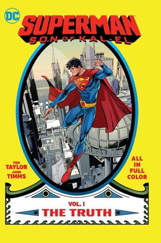 Superman: Son Of Kal-El Volume 1: The Truth