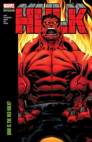 Hulk Modern Era Epic Collection Volume 6: Who Is The Red Hulk?