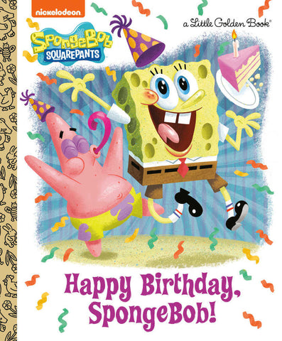 Little Golden Book: Spongebob Squarepants - Happy Birthday, Spongebob!