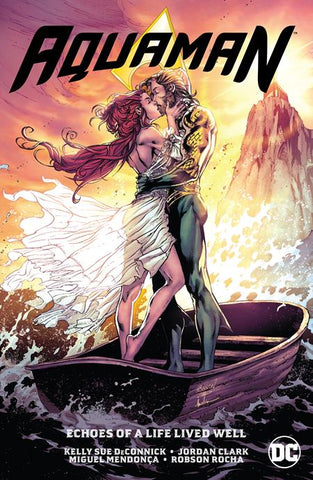 Aquaman Volume 4: Echoes of a Life Well Lived (2021)