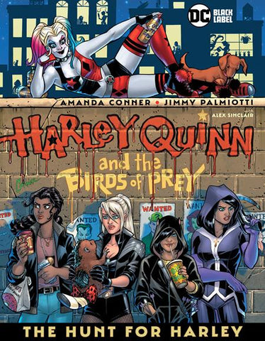 Harley Quinn and the Birds of Prey: The Hunt For Harley HC