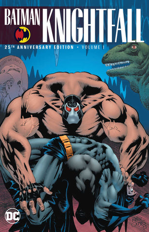 Batman: Knightfall 25th Anniversary Edition Volume 1