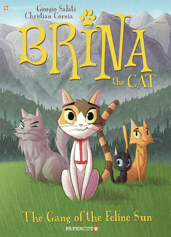 Brina the Cat Volume 1: The Gang of the Feline Sun