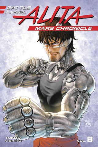 Battle Angel Alita: Mars Chronicle Volume 8