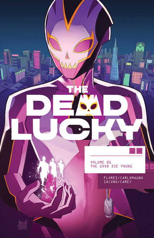 Dead Lucky Volume 1: The Good Die Young