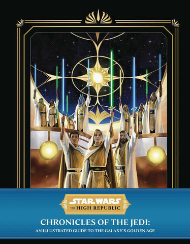 Star Wars: High Republic - Chronicles Of The Jedi HC