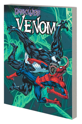 Venom By Al Ewing and Ram V Volume. 3: Dark Web