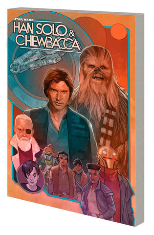 Star Wars: Han Solo and Chewbacca Volume 2: The Crystal Run Part Two