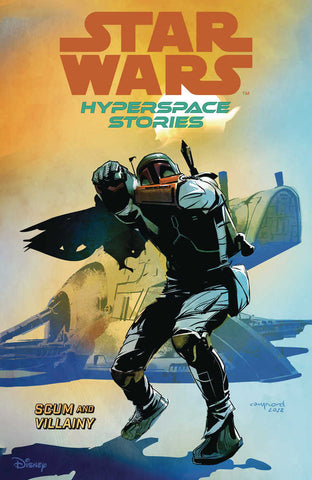 Star Wars: Hyperspace Stories Volume 2: Scum & Villainy