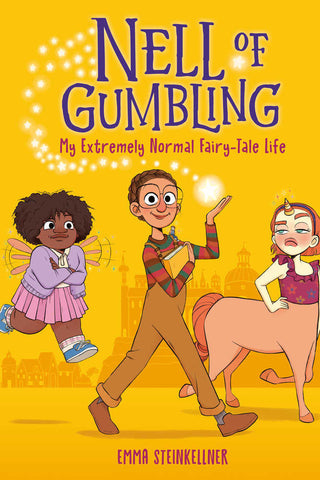 Nell Of Gumbling: My Extremely Normal Fairy-Tale Life HC
