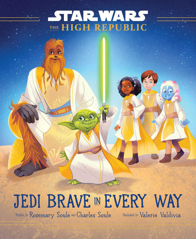 Star Wars: The High Republic: Jedi Brave In Every Way