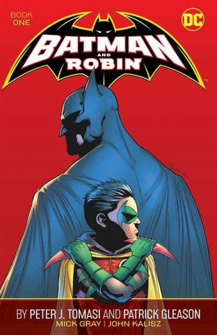 Batman And Robin By Peter J Tomasi And Patrick Gleason Book 1