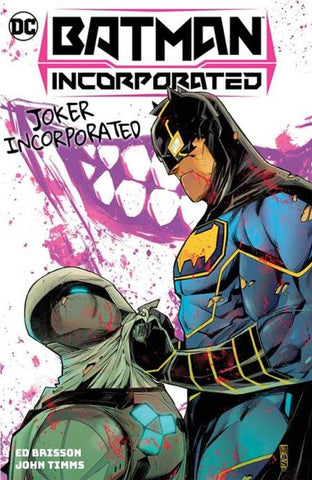 Batman Incorporated (2022) Volume 2: Joker Incorporated HC