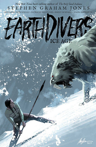 Earthdivers Volume 2: Ice Age