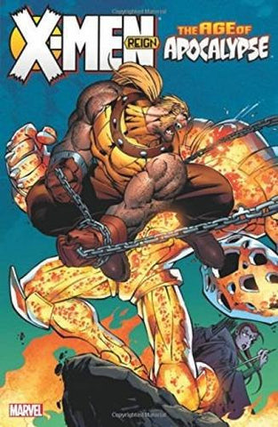 X-Men: Age of Apocalypse Volume 2: Reign