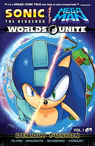 Sonic / Mega Man: Worlds Unite Volume 1: Deadly Fusion