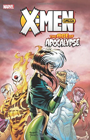 X-Men: Age of Apocalypse Volume 3: Omega