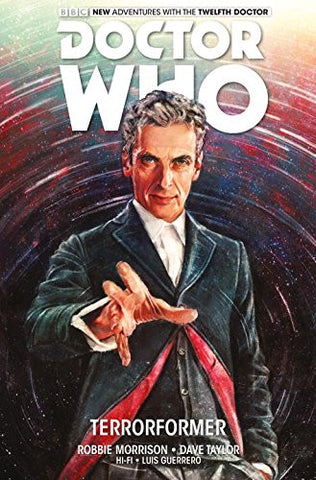 Doctor Who: 12th Doctor Volume 1: Terrorformer