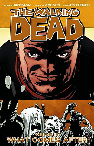 The Walking Dead Volume 18: What Comes After - Pre-Owned Graphic Novel