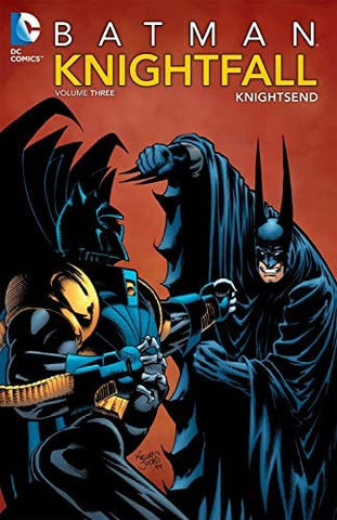 Batman: Knightfall Volume 3: Knightsend