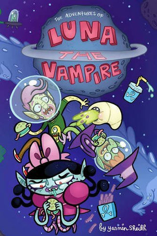 Luna the Vampire Volume 1: Grumpy Space