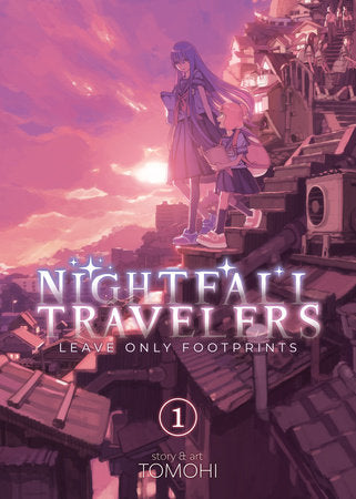 Nightfall Travelers: Leave Only Footprints Volume 1
