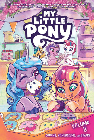 My Little Pony Volume 3: Cookies, Conundrums, And Crafts