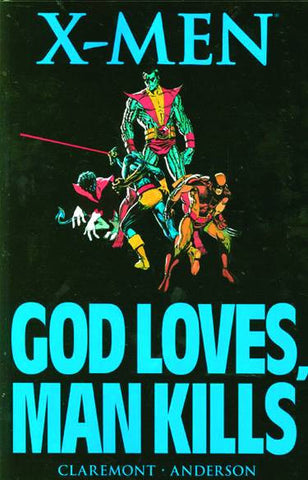 X-Men: God Loves, Man Kills