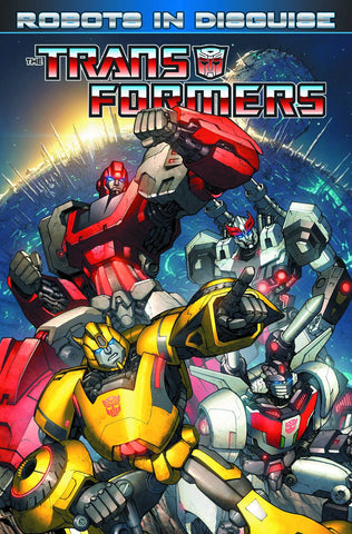 Transformers: Robots In Disguise Volume 1
