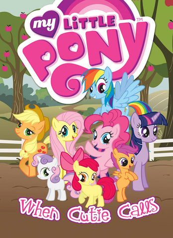 My Little Pony Volume 2: When Cutie Calls