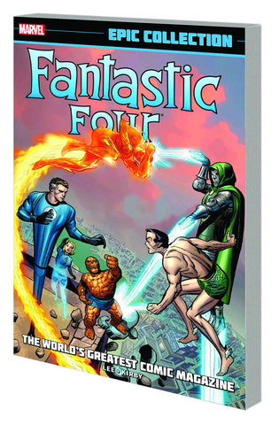 Fantastic Four Epic Collection Volume 1: World's Greatest Comic Magazine