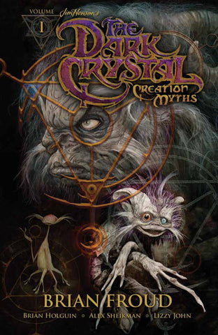 Dark Crystal: Creation Myths Volume 1