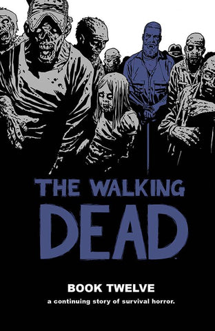 The Walking Dead Book 12 HC