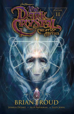 Dark Crystal: Creation Myths Volume 2