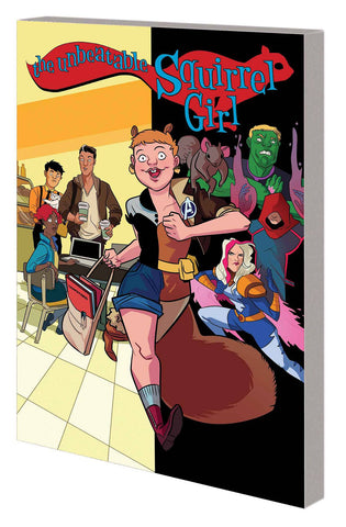 Unbeatable Squirrel Girl Volume 3: Squirrel You Really Got Me Now