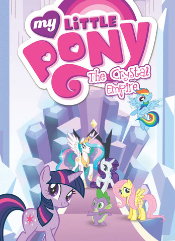 My Little Pony Volume 6: Crystal Empire
