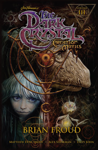 Dark Crystal: Creation Myths Volume 3