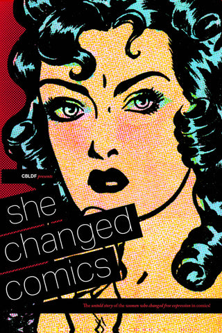 CBLDF Presents She Changed Comics