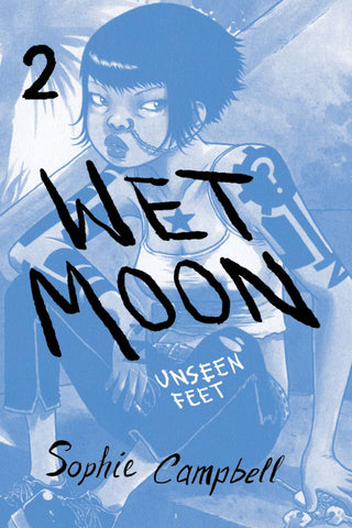 Wet Moon Volume 2: Unseen Feet