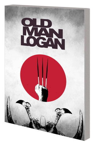 Wolverine: Old Man Logan Volume 3: Last Ronin