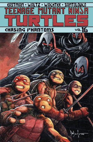 Teenage Mutant Ninja Turtles Volume 16: Chasing Phantoms