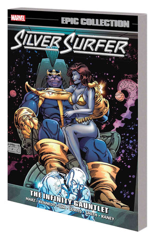 Silver Surfer Epic Collection Volume 7: Infinity Gauntlet