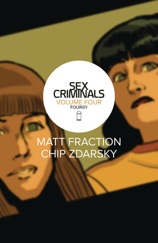 Sex Criminals Volume 4: Fourgy