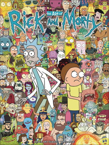Art of Rick and Morty HC