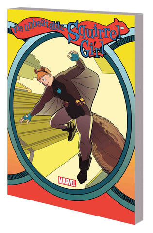 Unbeatable Squirrel Girl Volume 6: Who Run The World