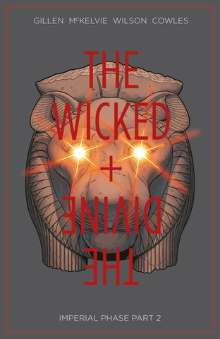 The Wicked + The Divine Volume 6: Imperial Phase Part 2