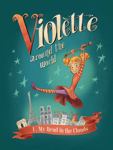 Violette Around The World Volume 1: My Head in the Clouds HC