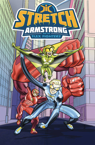 Stretch Armstrong and the Flex Fighters