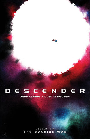 Descender Volume 6: War Machine